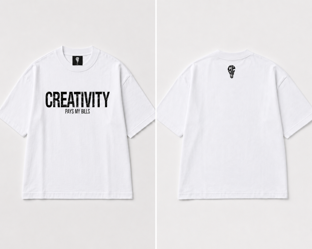 Creativity Pays My Bills white tee — front and back