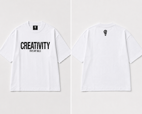 Creativity Pays My Bills white tee — front and back