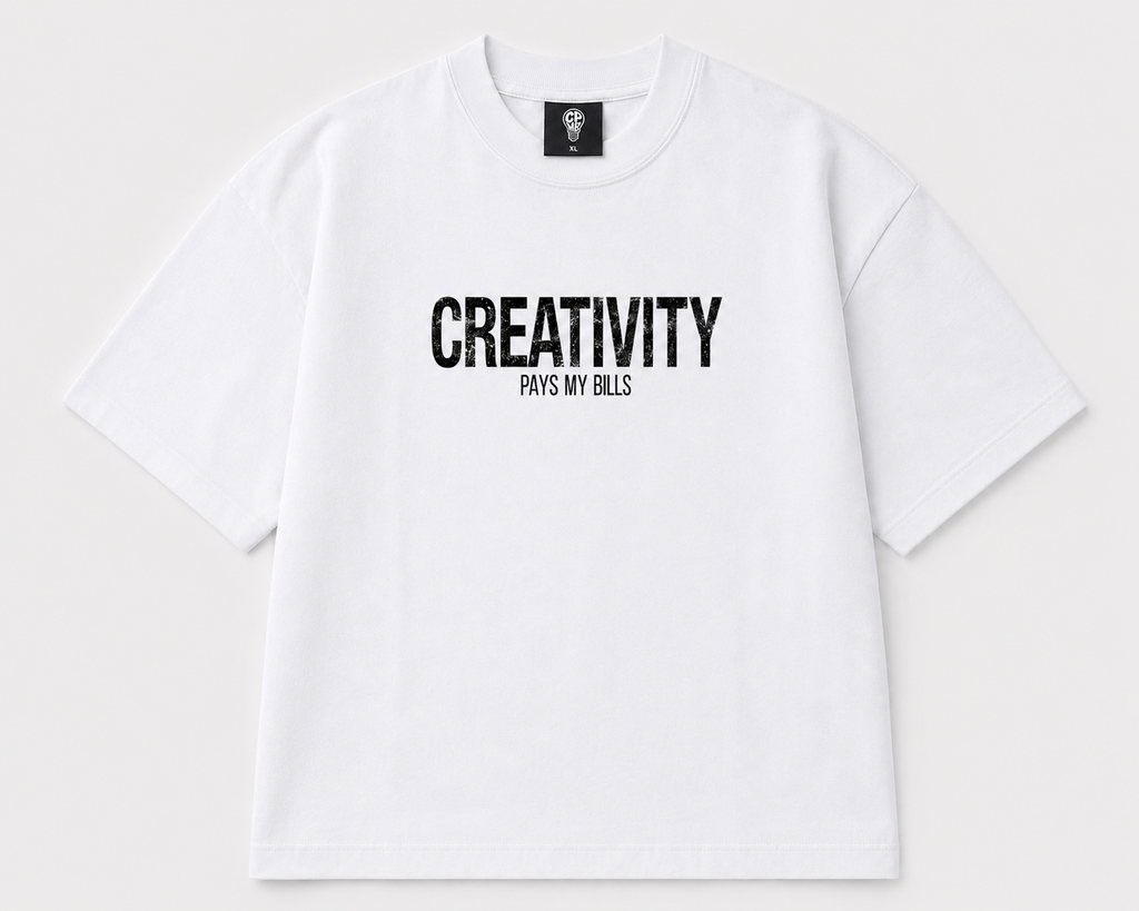 Creativity Pays My Bills white tee — front